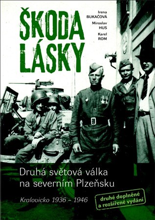 Obrázok Škoda lásky - Druhá světová válka na sev