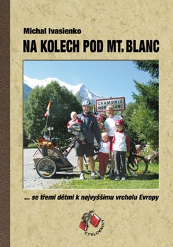 Obrázok Na kolech pod Mt. Blanc - se třemi dětmi k nejvyššímu vrcholu Evropy