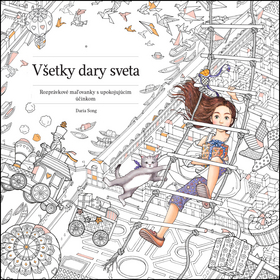 Obrázok Všetky dary sveta-rozprávkové maľovanky s upokojujúcim účinkom