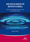 Obrázok Kraniosakrální biodynamika - Seznámení s biodynamickým přístupem kraniosakrální terapie