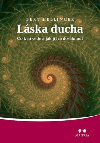 Obrázok Láska ducha - Co k ní vede a jak jí lze dosáhnout
