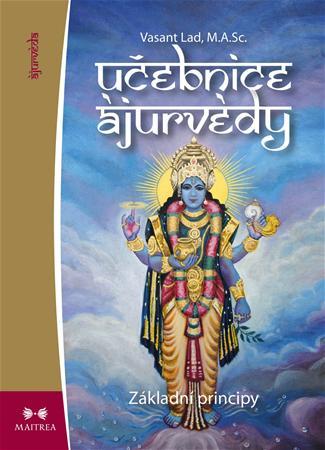 Obrázok Učebnice ájurvédy I. - Základní principy