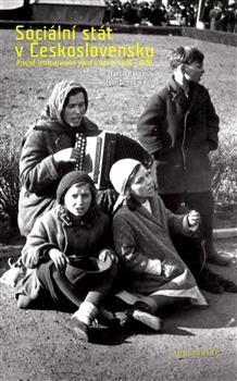 Obrázok Sociální stát v Československu - Právně-institucionální vývoj v letech 1918-1992