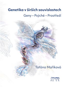 Obrazok Genetika v širších souvislostech - Geny - Psýché - Prostředí