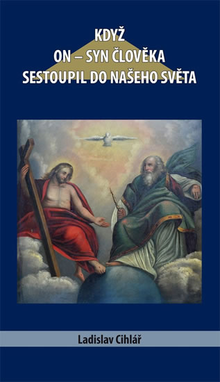 Obrázok Když On - syn člověka sestoupil do našeho světa