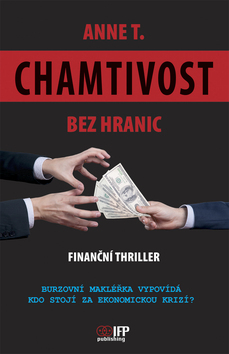 Obrázok Chamtivost bez hranic - Finanční thriller
