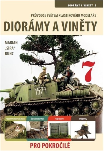 Obrázok Průvodce světem plastikového modeláře 7 - Diorámata a viněty 2 pro pokročilé