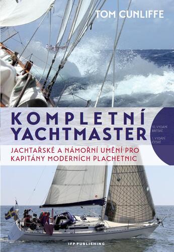 Obrázok Kompletní Yachtmaster - Jachtařské a námořní umění pro kapitány moderních plachetnic