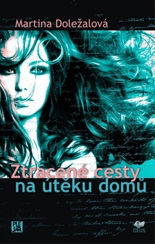 Obrázok Ztracené cesty na útěku domů