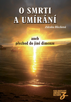 Obrázok O smrti a umírání aneb přechod do jiné dimenze - 2. vydání