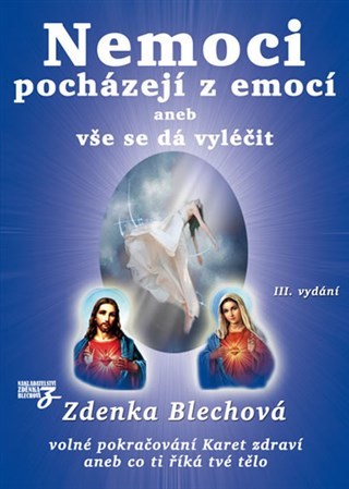 Obrázok Nemoci pocházejí z emocí aneb vše se dá vyléčit