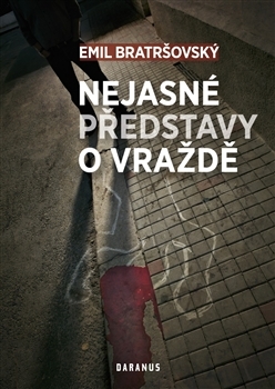 Obrázok Nejasné představy o vraždě