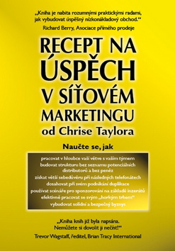 Obrázok Recept na úspěch v síťovém marketingu od Chrise Taylora