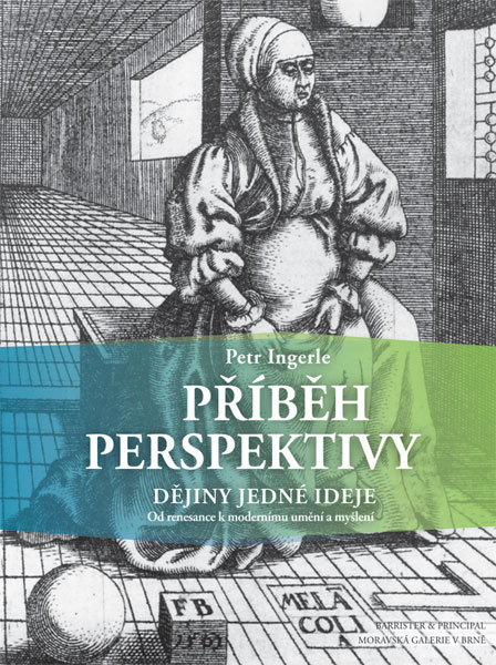 Obrazok Příběh perspektivy - dějiny jedné ideje - Od renesance k modernímu umění a myšlení