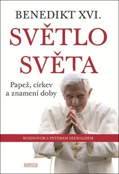 Obrázok Benedikt XVI.-Světlo světa - Papež, církev a znamení doby