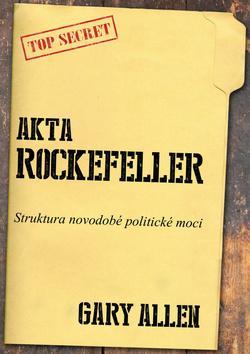 Obrázok Akta Rockefeller - Strukturu novodobé politické moci