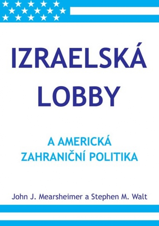 Obrázok Izraelská lobby a americká zahraniční politika