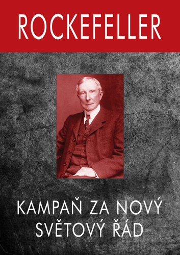 Obrázok Rockefeller - Kampaň za Nový Světový Řád