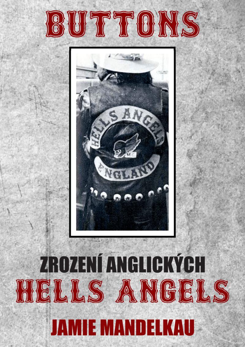 Obrázok Buttons - Zrození anglických Hells Angels