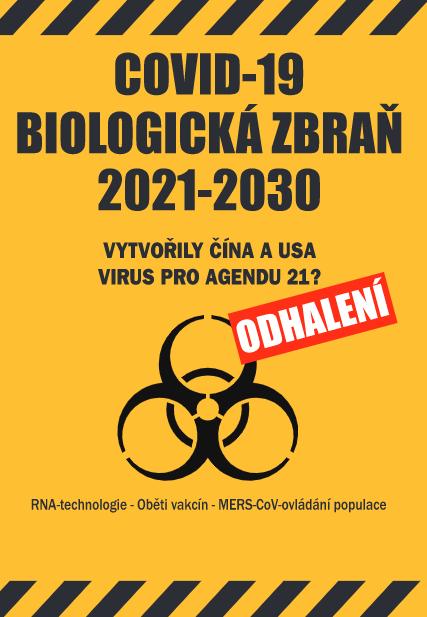Obrázok COVID-19 Biologická zbraň 2021-2030: Vytvořily Čína a USA virus pro Agendu 21? Odhalení