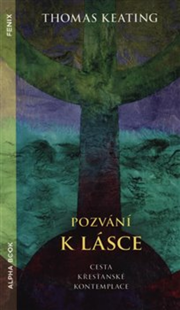 Obrazok Pozvání k lásce - Cesta křesťanské kontemplace