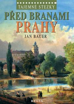 Obrázok Tajemné stezky – Před branami Prahy
