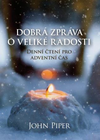 Obrazok Dobrá zpráva o veliké radosti - Denní čtení pro adventní čas
