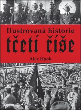 Obrázok Ilustrovaná historie třetí říše