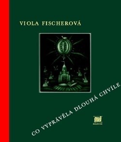 Obrázok Co vyprávěla Dlouhá chvíle