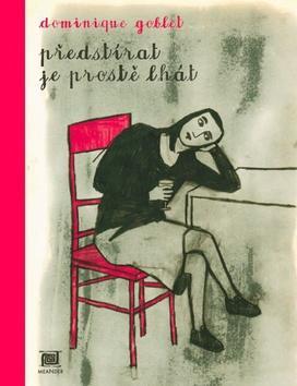 Obrázok Předstírat je prostě lhát