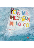 Obrázok Petr má medvěda nebo co 