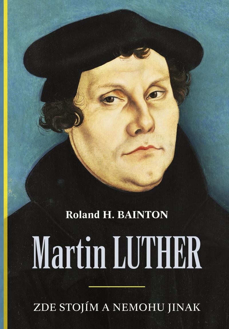 Obrázok Martin Luther - Zde stojím a nemohu jinak