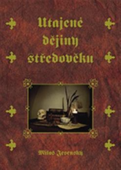 Obrázok Utajené dějiny středověku
