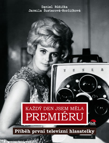 Obrázok Každý den jsem měla premiéru - Příběh první televizní hlasatelky