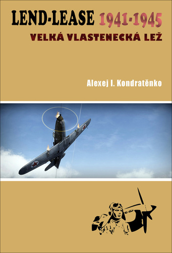 Obrázok Lend-Lease 1941-1945: Velká vlastenecká lež