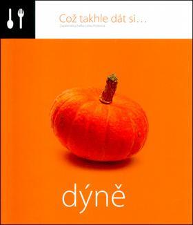 Obrázok Což takhle dát si ... Dýně - 2.vydání