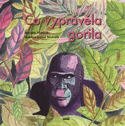 Obrazok Co vyprávěla gorila