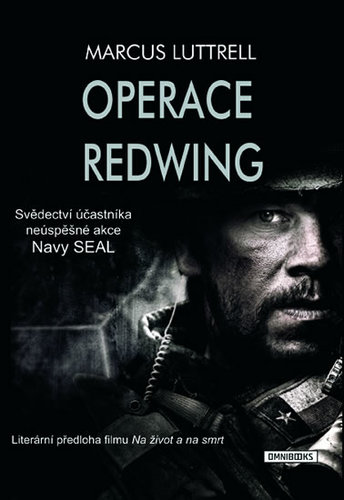Obrázok Operace Redwing - Svědectví účastníka neúspěšné bojové akce Navy SEAL