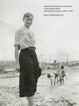 Obrázok Božena Rothmayerová Horneková a Alice Masaryková - Svěřenkyně a mentor (1926-1939)