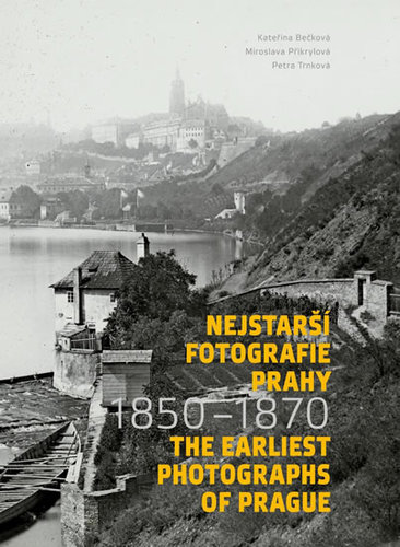 Obrázok Nejstarší fotografie Prahy 1850-1870 / T
