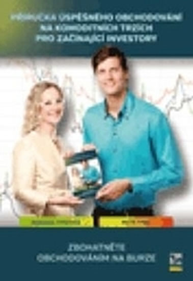 Obrázok Příručka úspěšného obchodování na komoditních trzích pro začínající investory