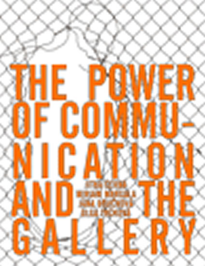 Obrázok The Power of Communication and The Gallery
