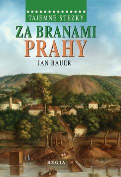 Obrázok Tajemné stezky – Za branami Prahy