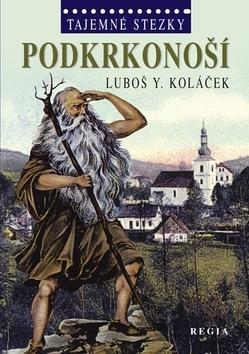 Obrázok Tajemné stezky - Podkrkonoší