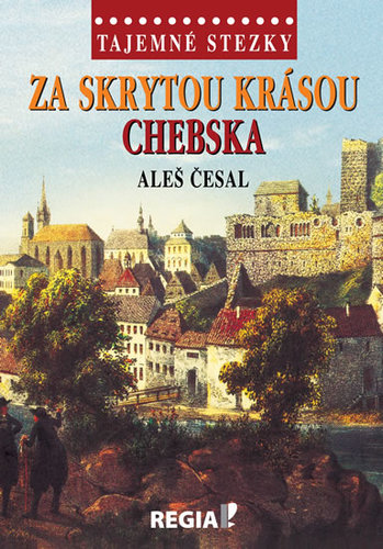 Obrázok Tajemné stezky - Za skrytou krásou Chebs