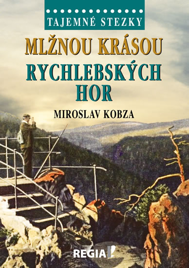 Obrázok Tajemné stezky - Mlžnou krásou Rychlebských hor