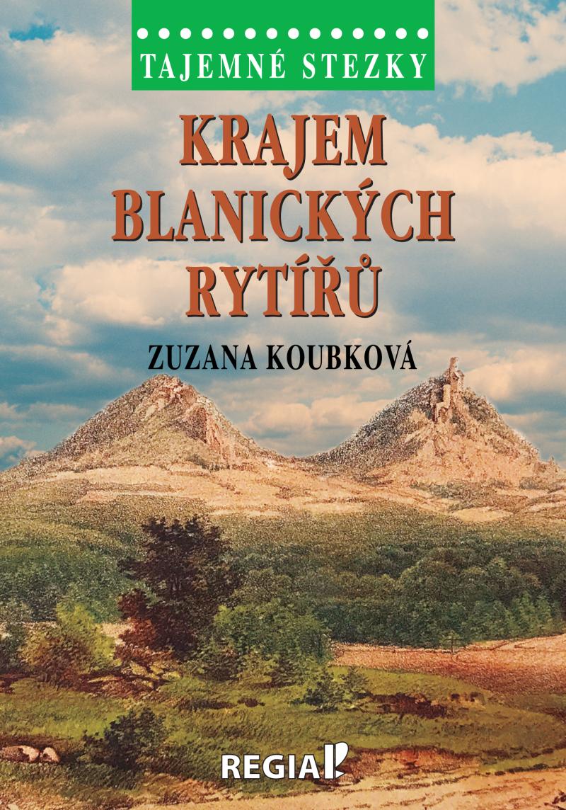 Obrázok Tajemné stezky - Krajem blanických rytíř