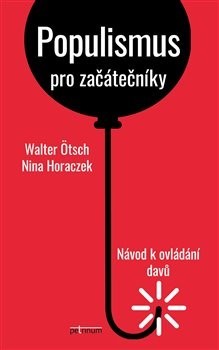 Obrázok Populismus pro začátečníky - Návod k ovládání davů