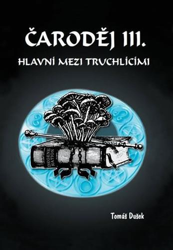 Obrázok Čaroděj III. - Hlavní mezi truchlícími