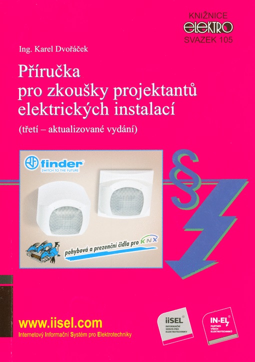 Obrazok Příručka pro zkoušky projektantů elektrických instalací (třetí  aktualizované vydání) - Svazek 105